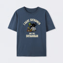 Shenanigan Mode On T-Shirt