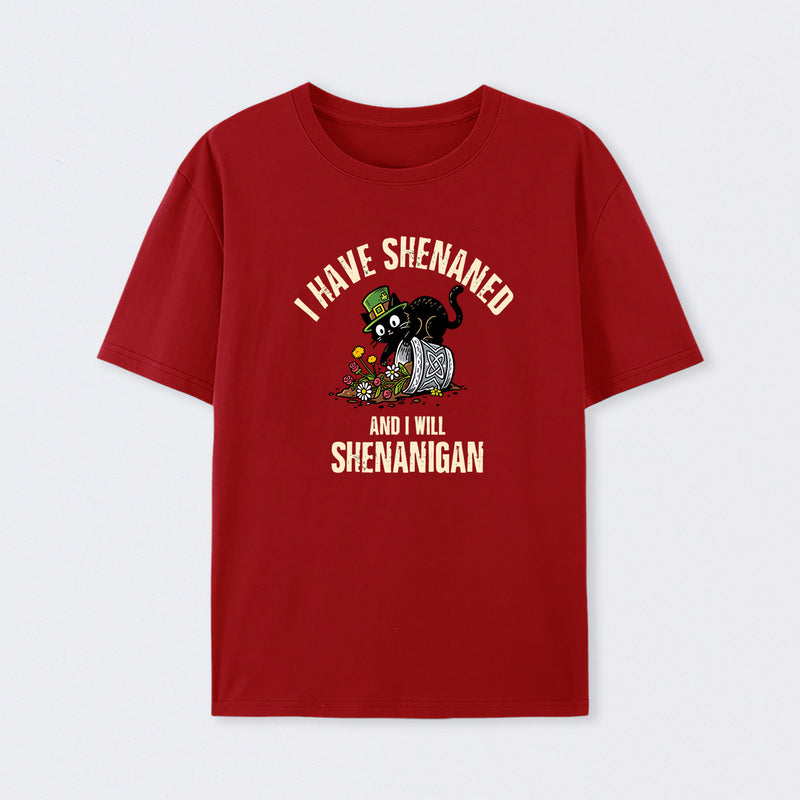 Shenanigan Mode On T-Shirt