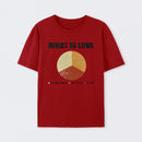 What is Love T-Shirt