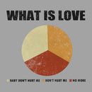 What is Love T-Shirt