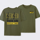 Difficult Times Front and Back Printed T-Shirt