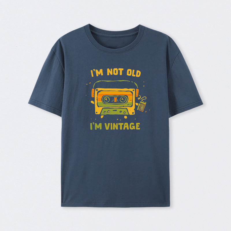 I'm Vintage Not Old T-Shirt