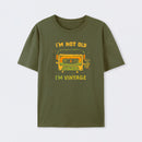 I'm Vintage Not Old T-Shirt