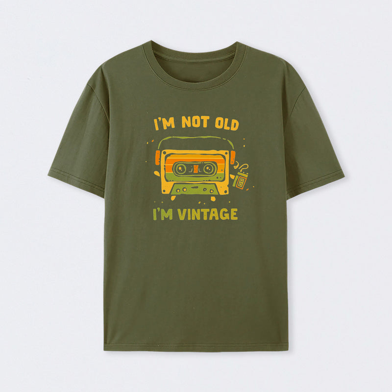 I'm Vintage Not Old T-Shirt