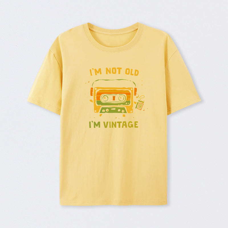 I'm Vintage Not Old T-Shirt