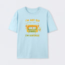 I'm Vintage Not Old T-Shirt