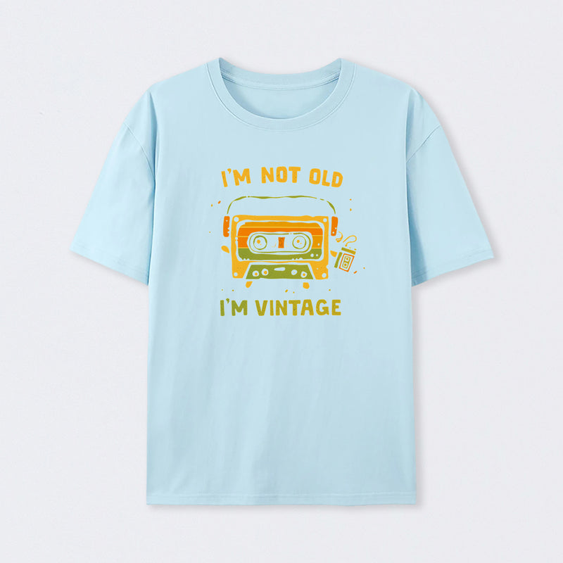 I'm Vintage Not Old T-Shirt