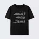 Wake Up T-Shirt