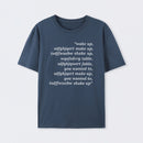 Wake Up T-Shirt