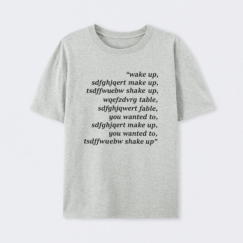 Wake Up T-Shirt