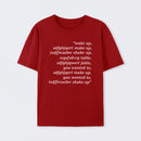 Wake Up T-Shirt