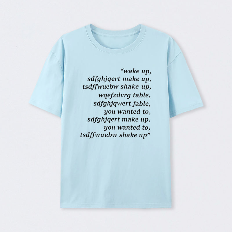 Wake Up T-Shirt