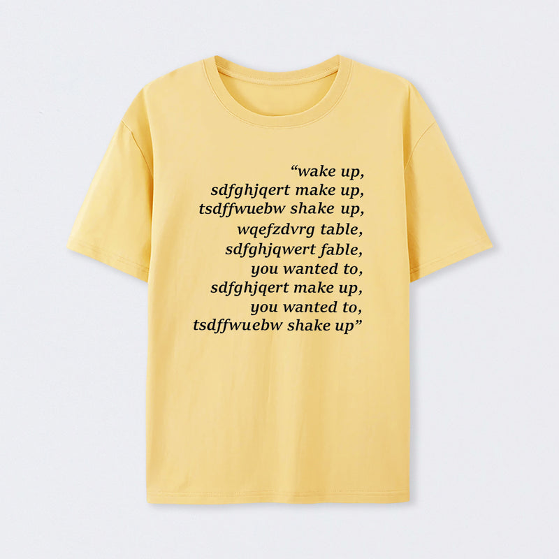 Wake Up T-Shirt