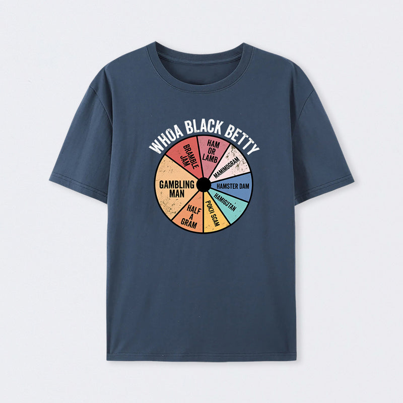 Whoa Black Betty T-Shirt