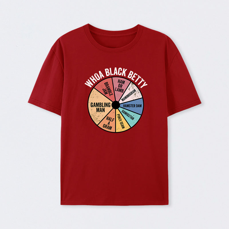 Whoa Black Betty T-Shirt