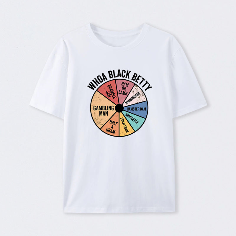 Whoa Black Betty T-Shirt