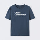 Chaos Coordinator Classic T-Shirt
