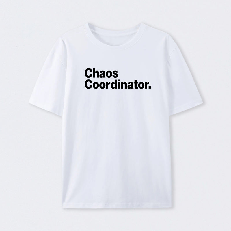 Chaos Coordinator Classic T-Shirt