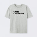 Chaos Coordinator Classic T-Shirt