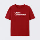 Chaos Coordinator Classic T-Shirt