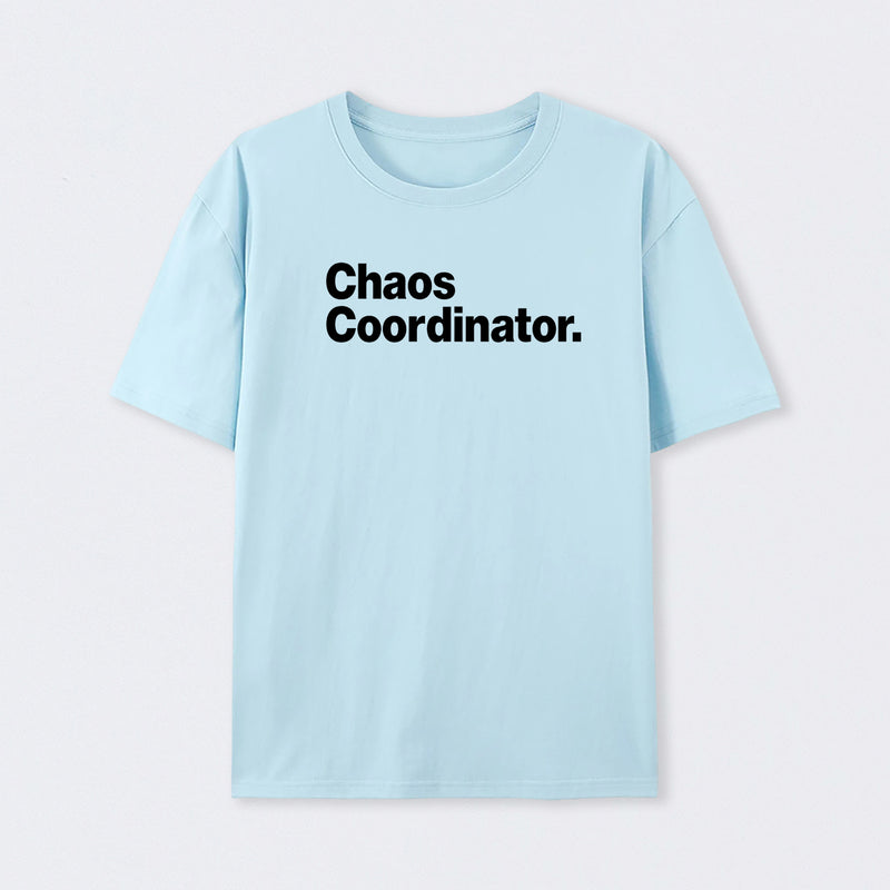 Chaos Coordinator Classic T-Shirt