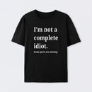 Funny Idiot T-Shirt