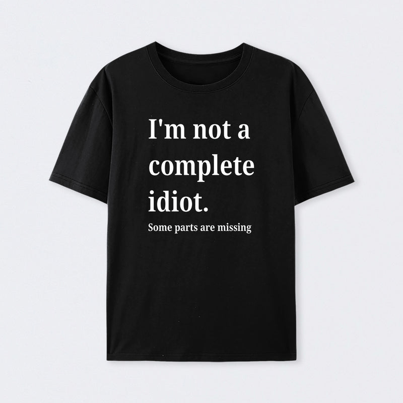Funny Idiot T-Shirt