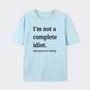 Funny Idiot T-Shirt
