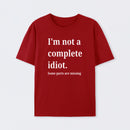 Funny Idiot T-Shirt