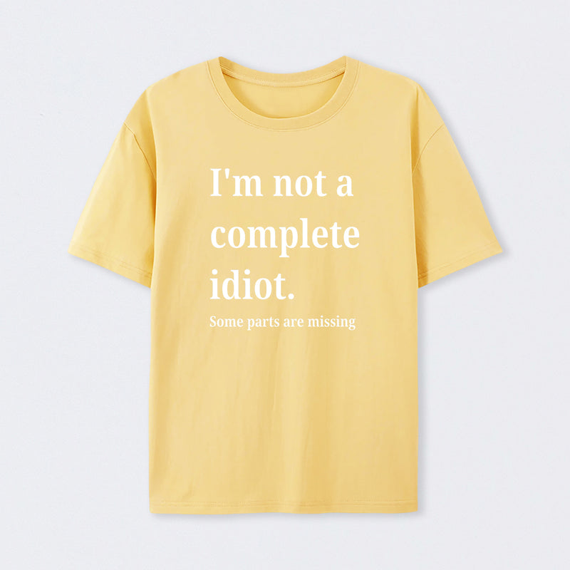 Funny Idiot T-Shirt