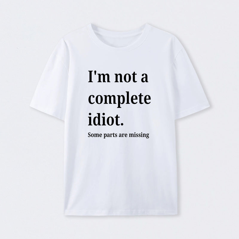 Funny Idiot T-Shirt
