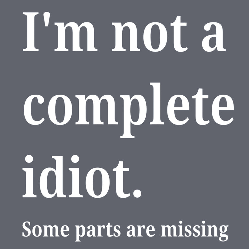 Funny Idiot T-Shirt