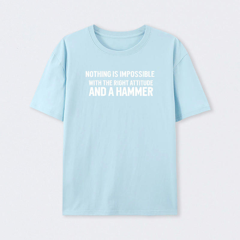 Nothing Is Impossible T-Shirt