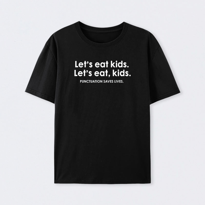 Punctuation Saves Lives Funny Cotton T-Shirt