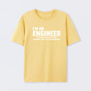 I'm An Engineer Funny Quote Active T-Shirt