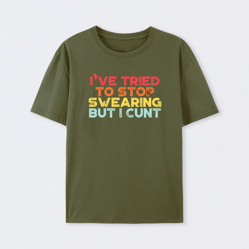 I've Tried To Stop Swearing But I Cunt Sunset T-Shirt