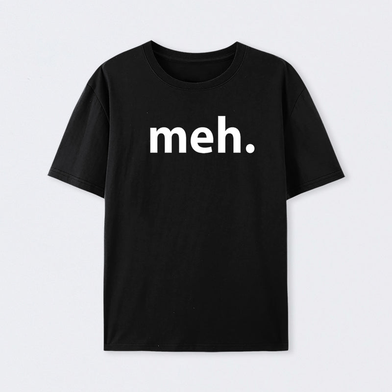 Meh Cotton T-Shirt