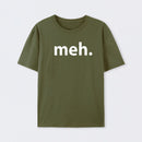 Meh T-Shirt