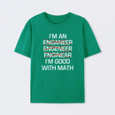 I'm Good With Math T-Shirt