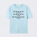 Do Be Do Be Do Joke T-Shirt