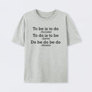 Do Be Do Be Do Joke T-Shirt