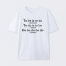 Do Be Do Be Do Joke T-Shirt