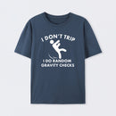 Random Gravity Checks Funny T-Shirt