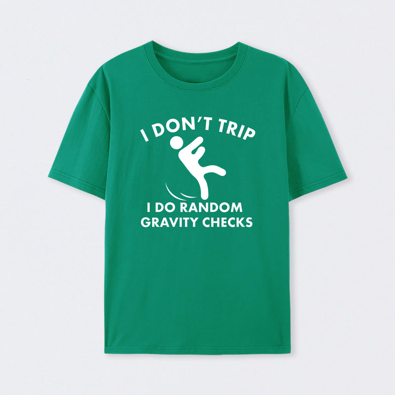 Random Gravity Checks Funny T-Shirt