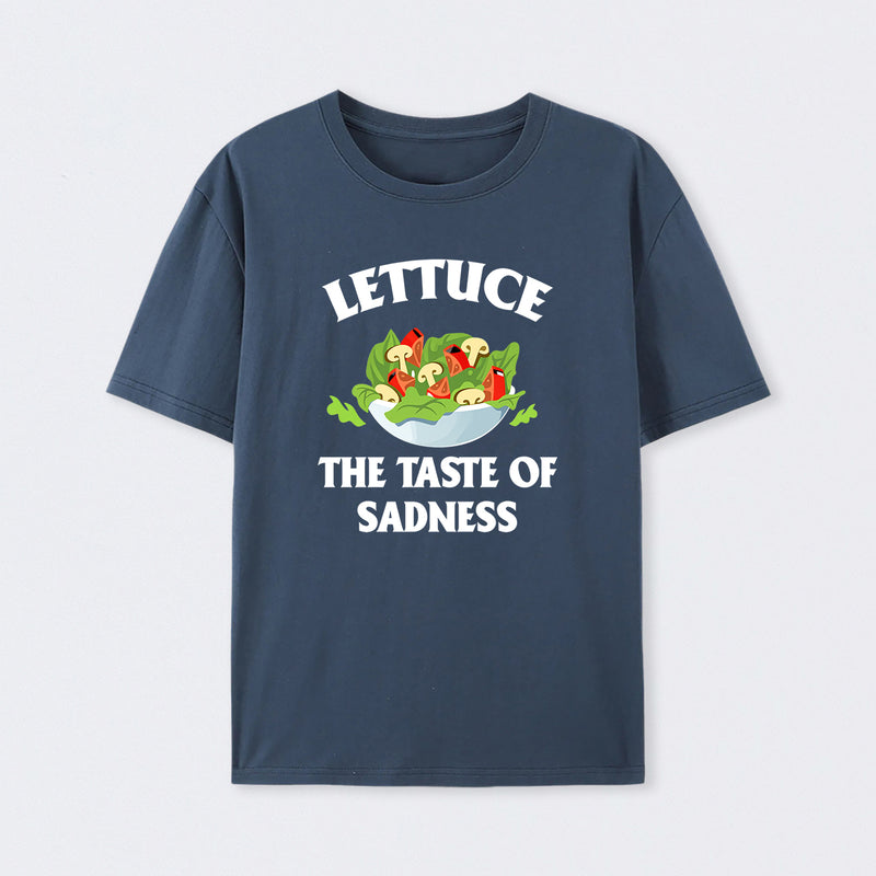 Lettuce The Taste Of Sadness T-Shirt