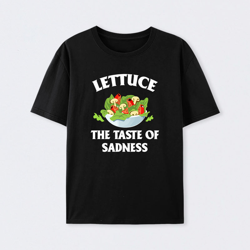 Lettuce The Taste Of Sadness T-Shirt