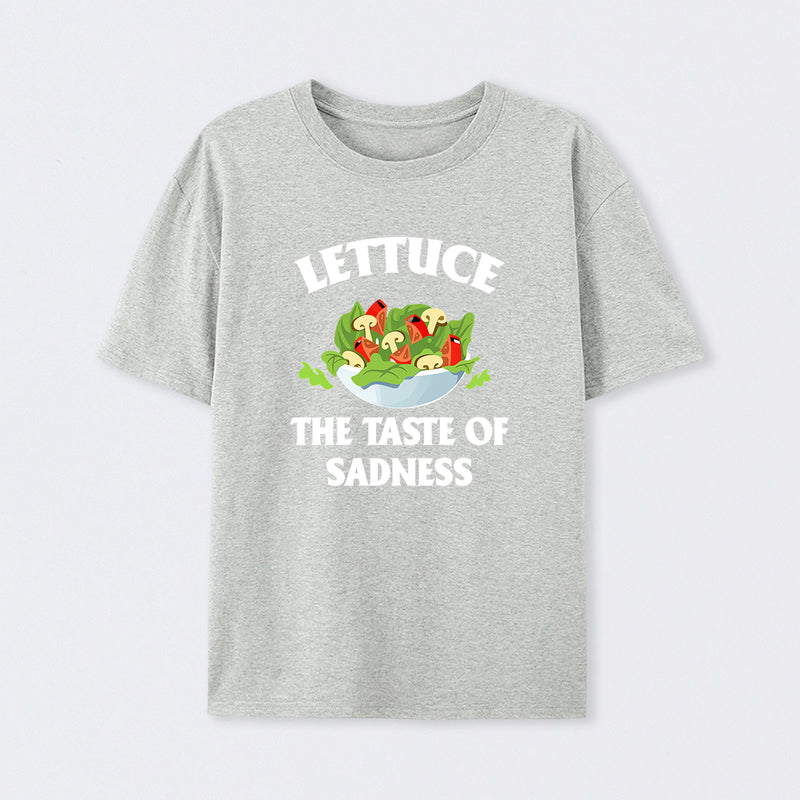 Lettuce The Taste Of Sadness T-Shirt