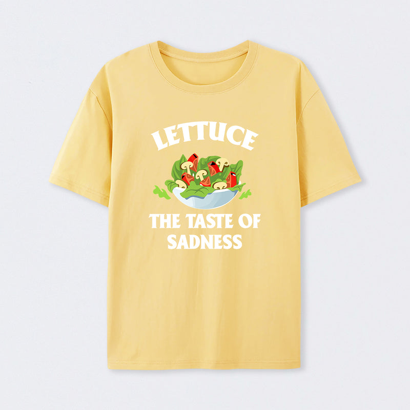 Lettuce The Taste Of Sadness T-Shirt