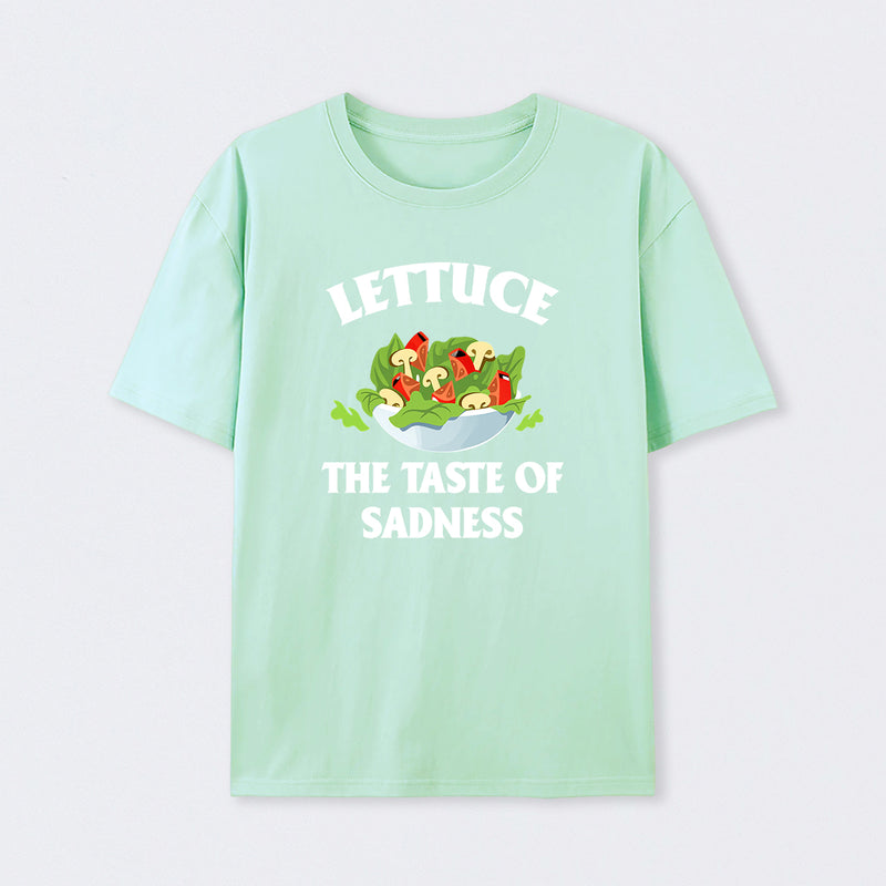 Lettuce The Taste Of Sadness T-Shirt