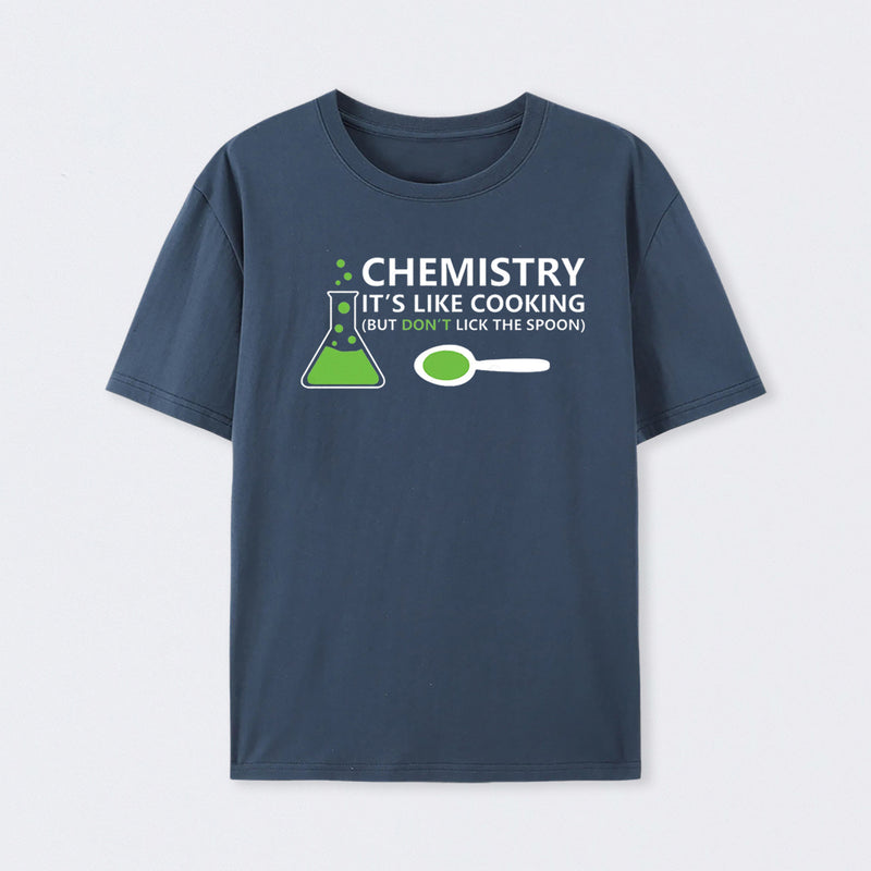 Funny Chemistry Sayings T-Shirt